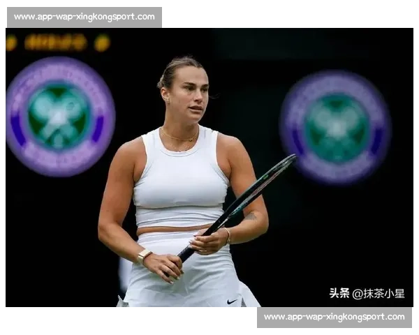温网女单夺冠赔率揭晓:萨巴伦卡领跑,莱巴金娜紧随,郑钦文并列第八 温网女单夺冠赔率揭晓:萨巴伦卡领跑,莱巴金娜紧随,郑钦文并列第八